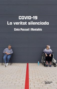 covid-19. la veritat silenciada-cinta pascual montañes-9788410079427