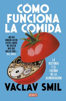 como funciona la comida-vaclav smil-9788410214927