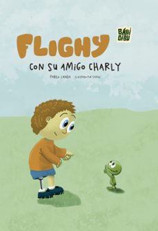 flighy con su amigo charly-pablo landa-9788410222427