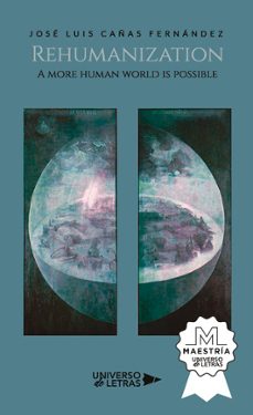 rehumanization-jose luis cañas fernandez-9788410276727
