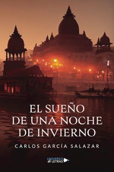 el sueño de una noche de invierno-carlos garcia salazar-9788410460027