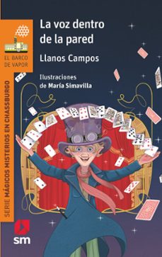 magicos misterios en chassburgo 1:la voz dentro de la pared-llanos campos martinez-9788410557727