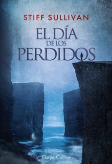 el dia de los perdidos-stiff sullivan-9788410642027