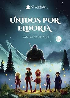 unidos por eldoria-yanira santiago-9788410976627