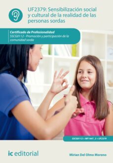 sensibilizacion social y cultural de la realidad de las personas sordas. sscg0112 (ebook)-9788411032827