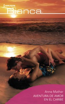 aventura de amor en el caribe (ebook)-anne mather-9788411056427