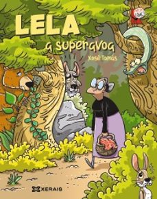 lela, a superavoa-xose tomas-9788411107327