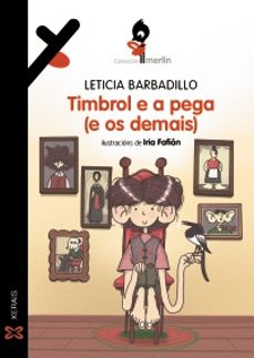 timbrol e a pega (e os demais)-leticia barbadillo-9788411108027