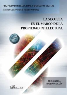 la secuela en el marco de la propiedad intelectual-fernando j. ravelo guillen-9788411223027