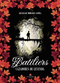 batiliers, cazadores de leyenda (ebook)-9788411283427