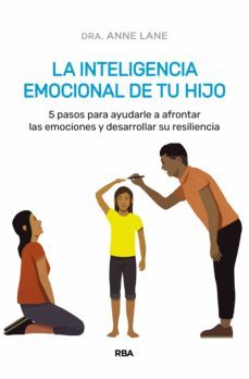 la inteligencia emocional de tu hijo (ebook)-anne lane-9788411323727