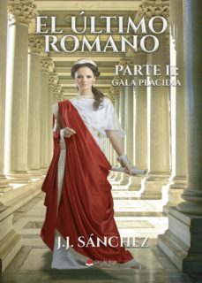 el ultimo romano. parte ii (ebook)-j.j. sanchez-9788411452427