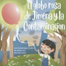 el globo rosa de jimena y la contaminacion-9788411590327