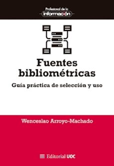 fuentes bibliometricas-wenceslao arroyo machado-9788411661027
