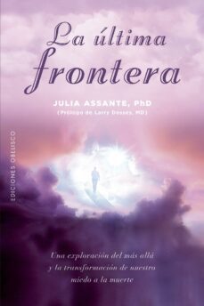 la ultima frontera (ebook)-julia assante phd-9788411720427