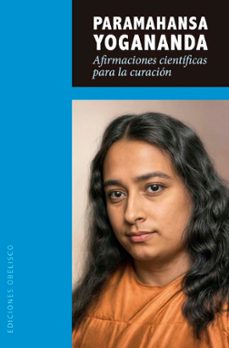 afirmaciones cientificas para la curacion-paramahansa yogananda-9788411722827