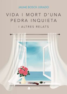 vida i mort duna pedra inquieta i altres relats (ebook)-9788411898027