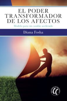 el poder transformador de los afectos-diana fosha-9788412014327