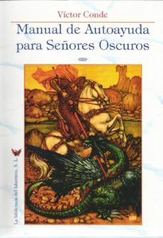 manual de autoayuda para señores oscuros-victor conde-9788412065527