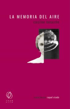 la memoria del aire (ebook)-caroline lamarche-9788412198027
