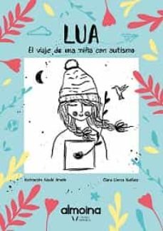 lua. el viaje de una niña con autismo-clara llorca ibañez-9788412210927