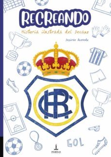 recreando historia ilustrada del decano-desiree acevedo-9788412248227