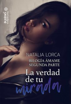 la verdad de tu mirada (ebook)-natalia lorca-9788412424027