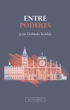 entre poderes-jesus doblado roldan-9788412452327