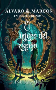 alvaro y marcos en los seis reinos-9788412532227