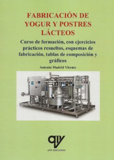 fabricacion de yogur y postres lacteos-antonio madrid vicente-9788412554427