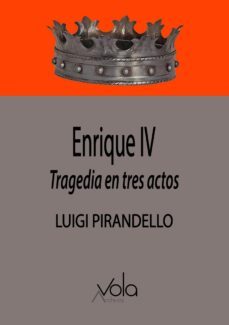 enrique iv -  tragedia en tres actos-9788412588927