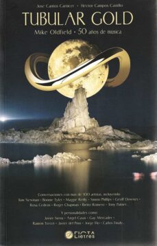 tubular gold, mike oldfield 50 años de musica-jose cantos carnicer-9788412630527