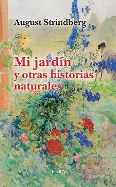 mi jardin y otras historias naturales-9788412649727