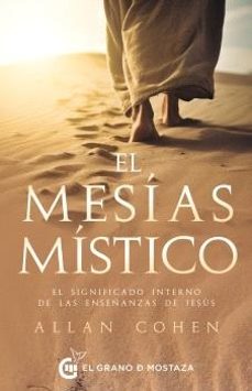 el mesias mistico-allan cohen-9788412734027
