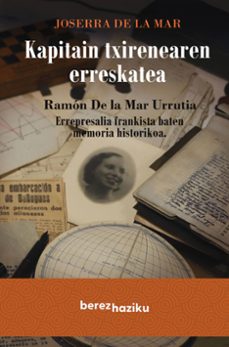 kapitain txirenearen erreskatea-ramon de la mar urrutia-9788412738827