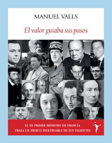 el valor guiaba sus pasos-manuel valls-9788412745627