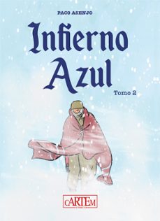 infierno azul tomo 2-paco asenjo rodriguez-9788412793727