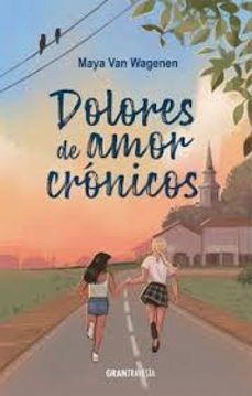 dolores de amor cronicos-maya van wagenen-9788412794427