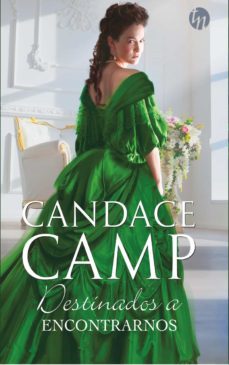 destinados a encontrarnos (ebook)-candace camp-9788413075327