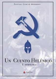 un cuento helenico. y otros mas (ebook)-pascual curcio morrone-9788413171227