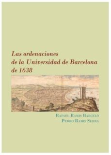 las ordenaciones de la universidad de barcelona de 1638-rafael ramis barcelo-pedro ramis serra-9788413244327
