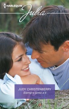 siempre junto a ti (ebook)-judy christenberry-9788413286327
