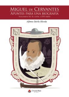 miguel de cervantes. apuntes para una biografia. volumen iii. el espia. (1595-1603) (ebook)-alfonso davila oliveda-9788413387727
