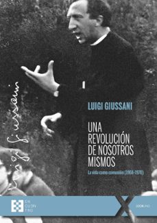 una revolucion de nosotros mismos (ebook)-luigi giussani-9788413395456