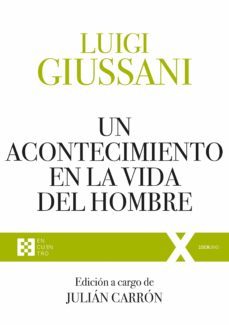 un acontecimiento en la vida del hombre (ebook)-luigi giussani-9788413393827