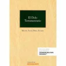 el dolo testamentario-9788413466927