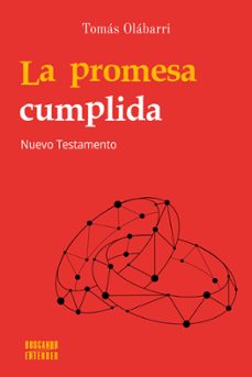 la promesa cumplida: nuevo testamento-tomas olabarri azagra-9788413681627