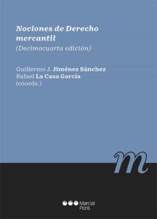 nociones de derecho mercantil (14ª ed.)-rafael la casa garcia-guillermo j. coor jimenez sanchez-9788413812427