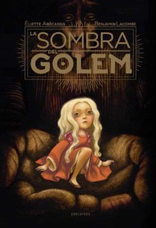 la sombra del golem-eliette abecassis-9788414005927
