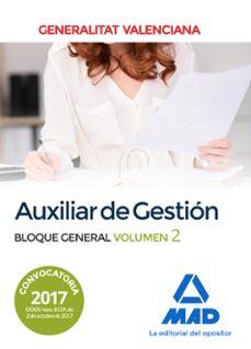 auxiliar de gestion de la generalitat valenciana: bloque general (vol. 2)-9788414211427